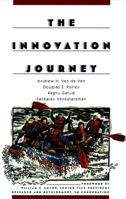 The Innovation Journey by Van de Ven, Andrew