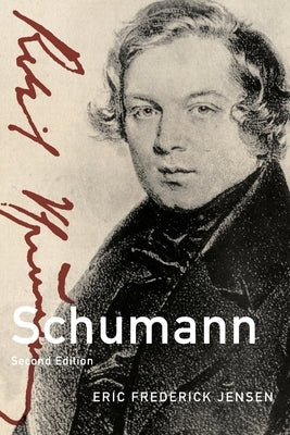 Schumann by Jensen, Eric Frederick