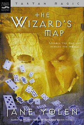 The Wizard's Map: Tartan Magic, Book One by Yolen, Jane