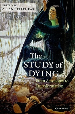 The Study of Dying by Kellehear, Allan