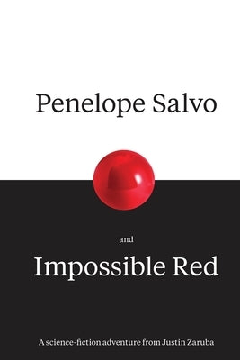 Penelope Salvo and Impossible Red by Zaruba, Justin