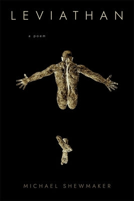 Leviathan: A Poem by Shewmaker, Michael