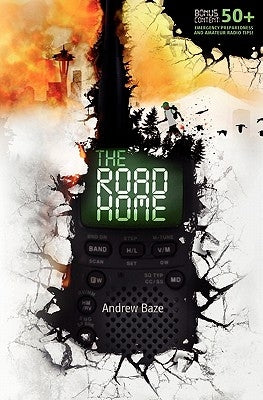 The Road Home by Baze, Andrew