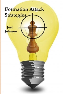 Formation Attack Strategies by Johnson, Joel