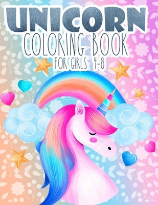 unicorn Coloring Book for Girl 4-8: A whimsical Style and Fun Coloring Book for Girls and kids by Lane, Rebecca