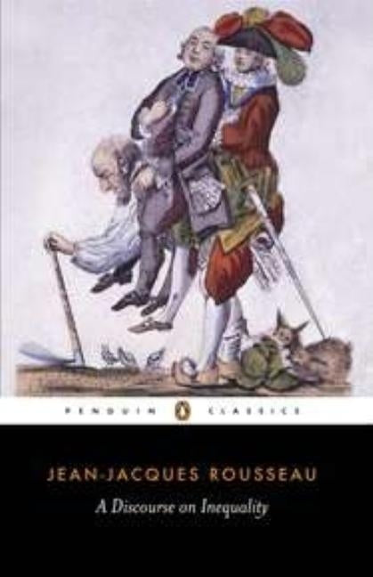 A Discourse on Inequality by Rousseau, Jean-Jacques