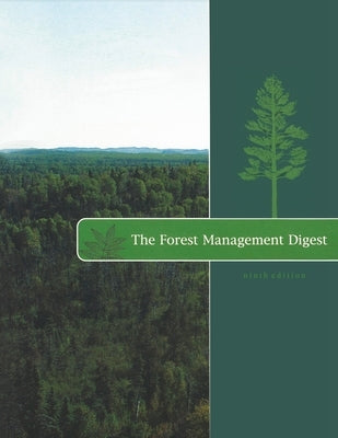 Forest Management Digest, Ninth Edition by Wickham, Allen