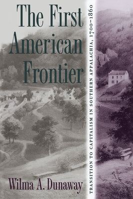 First American Frontier by Dunaway, Wilma a.