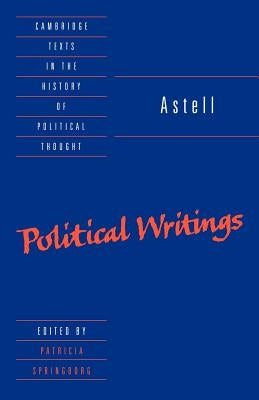 Astell: Political Writings by Astell, Mary