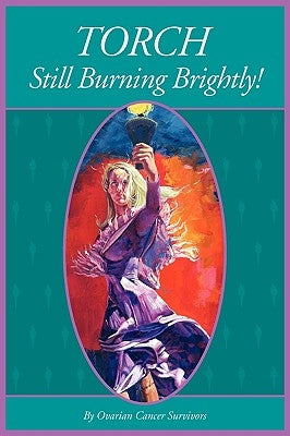 Torch Still Burning Brightly by Teter, Becky