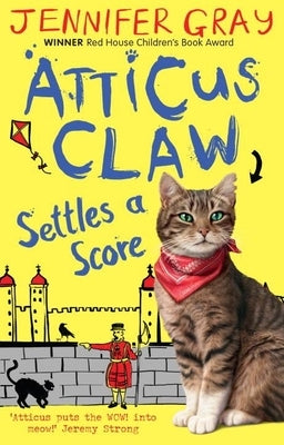 Atticus Claw Settles a Score by Gray, Jennifer