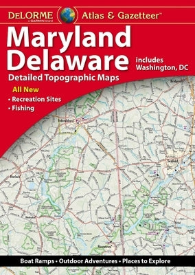 Delorme Maryland/Delaware Atlas & Gazetteer by Rand McNally