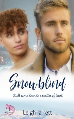 Snowblind: A Friends to Lovers Gay Romance by Jarrett, Leigh