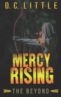 Mercy Rising: The Beyond by Little, DC