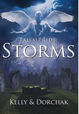 Tau's Pride: Storms by Kelly, Wendi