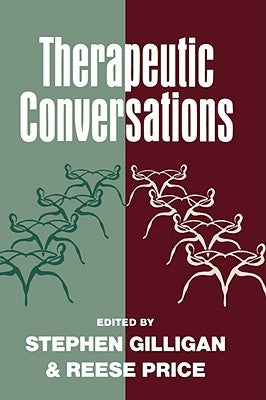 Therapeutic Conversations by Gilligan, Stephen G.