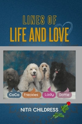 Lines of Life and Love by Childress, Nita