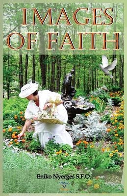 Images of Faith by Nyerges, Eniko