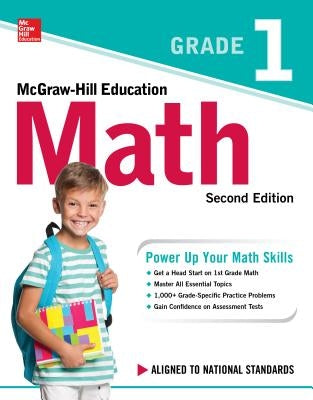McGraw-Hill Education Math Grade 1, Second Edition by McGraw Hill