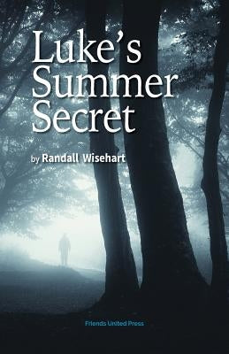 Luke's Summer Secret by Wisehart, Randall