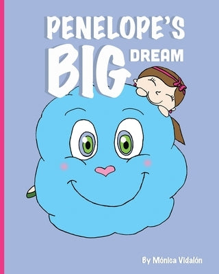 Penelope's Big Dream by Vidalón, Mónica