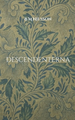 Descendenterna: Polisroman by Nilsson, Monica