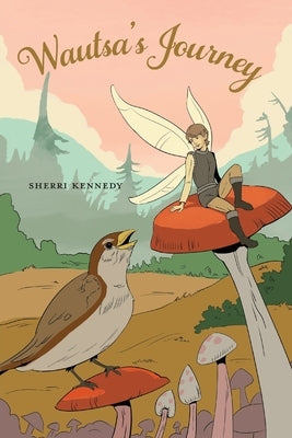 Wautsa's Journey by Kennedy, Sherri