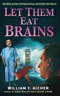 Let Them Eat Brains by Small, Bonnie