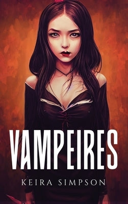 Vampeires by Keira Simpson