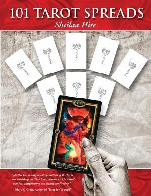 101 Tarot Spreads by Hite, Sheilaa