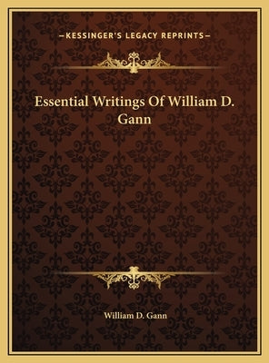 Essential Writings Of William D. Gann by Gann, William D.