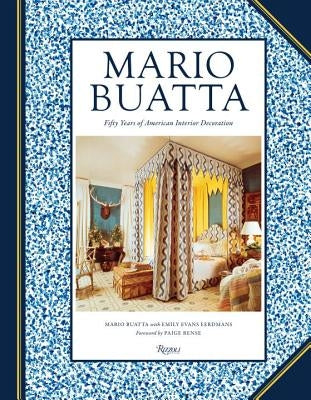 Mario Buatta: Fifty Years of American Interior Decoration by Buatta, Mario