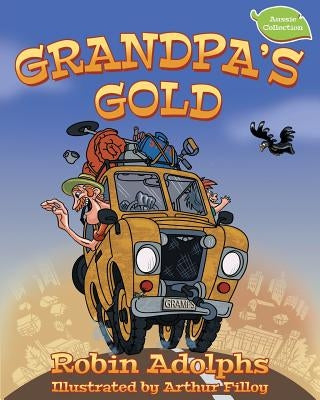 Grandpa's Gold by Adolphs, Robin