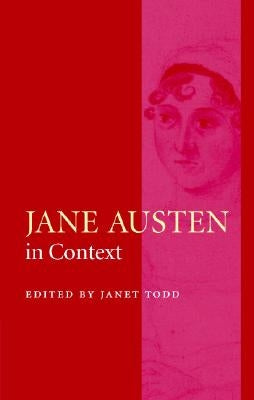 Jane Austen in Context by Todd, Janet