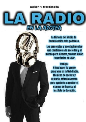 La Radio En La Azotea by Morganella, Walter H.