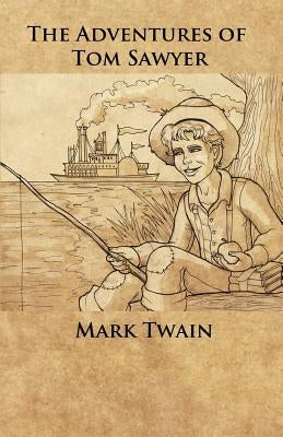 The Adventures of Tom Sawyer by Seale, Stephen E.