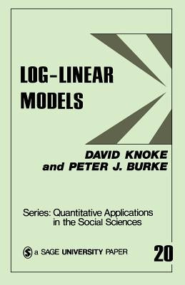 Log-Linear Models by Knoke, David