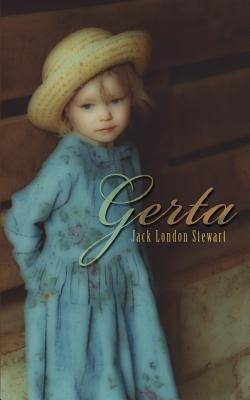 Gerta by Stewart, Jack London
