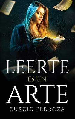 Leerte Es Un Arte by Curcio Pedroza