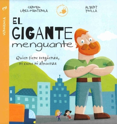 El Gigante Menguante by Lopez-Manterola, Carmen