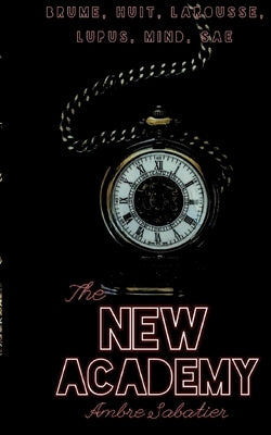 The New Academy by Sabatier, Ambre