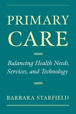 Primary Care by Starfield, Barbara