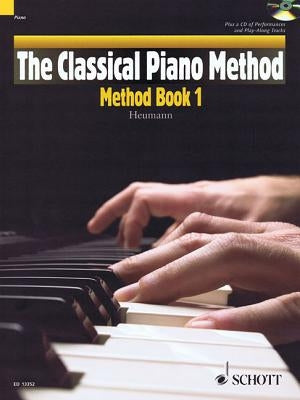 The Classical Piano Method - Method Book 1: With CD of Performances and Play-Along Backing Tracks by Heumann, Hans-Gunter