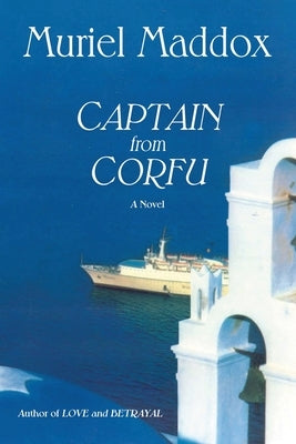 Captain from Corfu (Softcover) by Maddox, Muriel