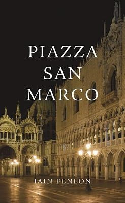 Piazza San Marco by Fenlon, Iain