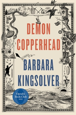 Demon Copperhead: An Oprah's Book Club Pick by Kingsolver, Barbara