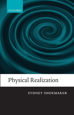 Physical Realization by Shoemaker, Sydney