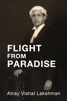 Flight From Paradise by Lakshman, Atray