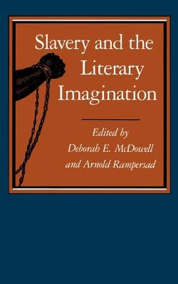 Slavery and the Literary Imagination by McDowell, Deborah E.