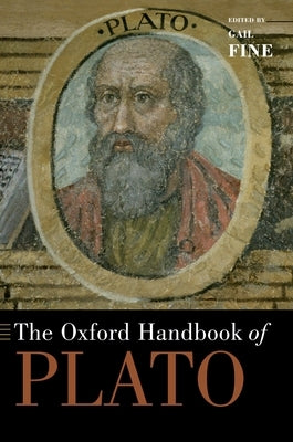 The Oxford Handbook of Plato by Fine, Gail